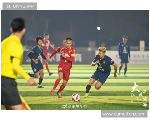 重庆足球队强势崛起最新力量榜单揭晓TOP10球队一览